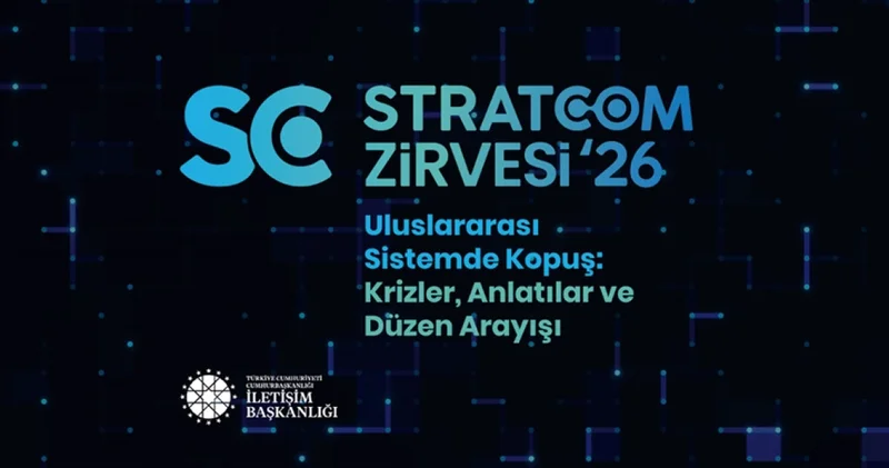 İletişim Başkanlığı duyurdu! Dünya liderleri STRATCOM Zirvesi için İstanbul a geliyor Dış Haberler
