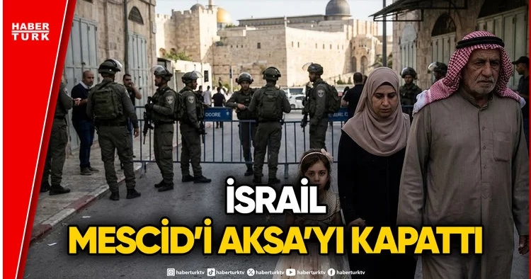 Kudüs te Buruk Bayram: İsrail den Mescid i Aksa da Cemaate Müdahale