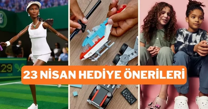 23 Nisan da minikleri sevindirecek hediye önerileri burada!