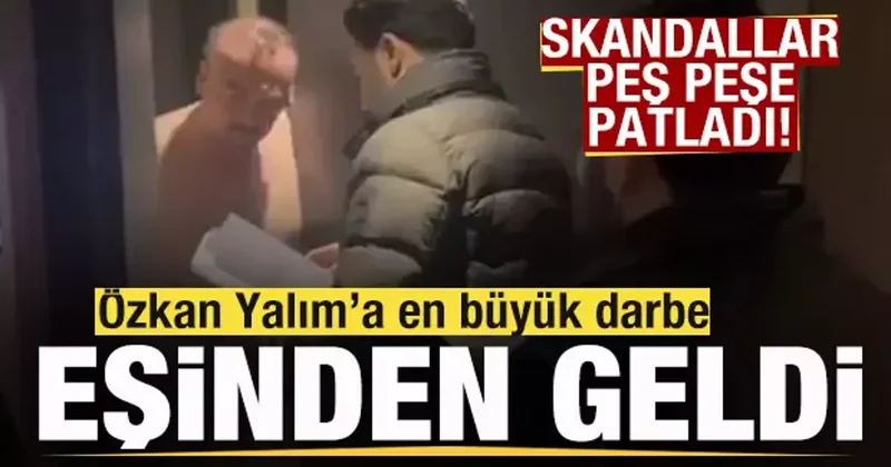 Skandallar peş peşe patladı! Tutuklanan Özkan Yalım a en büyük darbe eşinden geldi