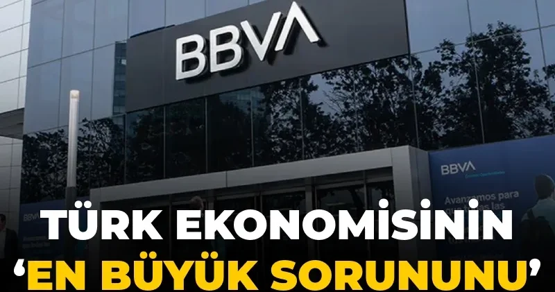 Türk ekonomisinin ‘en büyük sorununu’ açıkladı