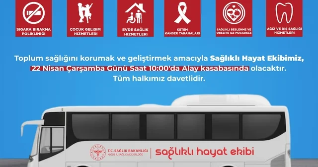 Mobil sağlık hizmetleri alay kasabasında vatandaşlara sağlık hizmeti verecek Niğde Haberleri