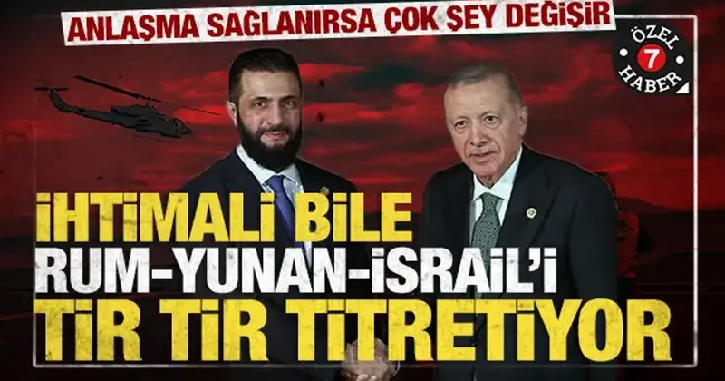 Anlaşma sağlanırsa çok şey değişir: İhtimali bile Rum Yunan İsrail i tir tir titretiyor