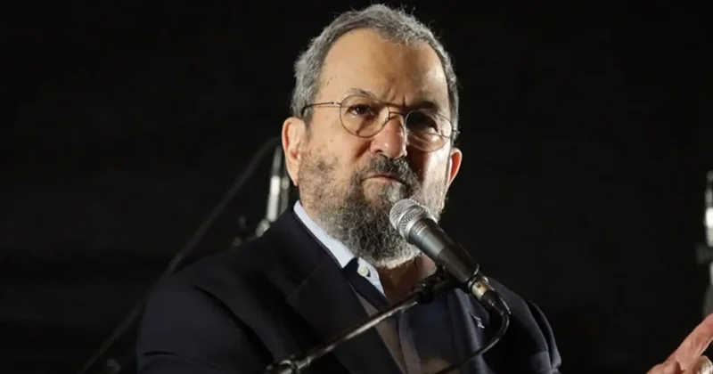 Ehud Barak tan Netanyahu ya Türkiye tepkisi: Sorumsuz ve aptalca