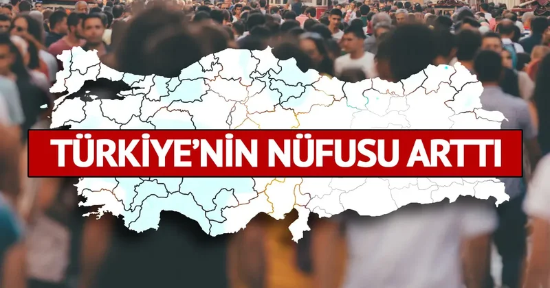 Son dakika 6 ayda dikkat çeken artış! Türkiye nin yeni nüfusu belli oldu: İşte kadın ve erkek sayısı