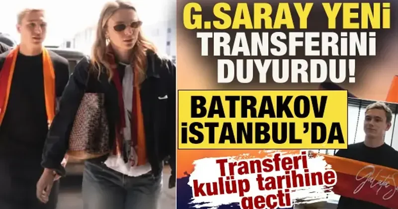 Galatasaray, Batrakov u duyurdu! Rus yıldız İstanbul a geldi: Transfer tarihe geçti
