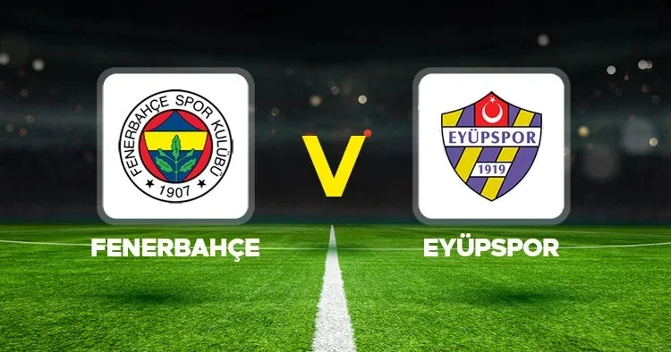 Fenerbahçe Eyüpspor maçı ne zaman, hangi kanalda, saat kaçta? Trendyol Süper Lig 6. hafta karşılaşması! İlk 11 ler