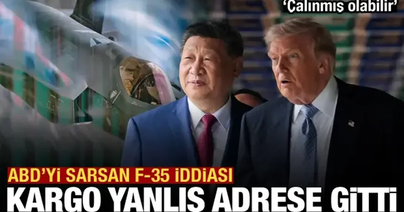 F 35 iddiası: ABD nin gizli teknolojisi Çin in eline geçmiş olabilir!