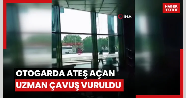 Otogarda etrafa rastgele ateş açan uzman çavuş bacağından vuruldu