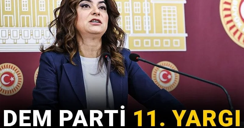 DEM Parti 11. Yargı Paketi ni veto etti
