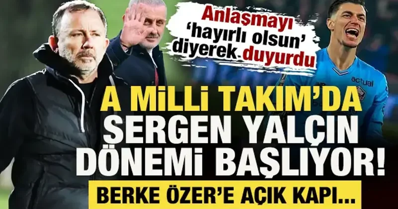 A Milli Takım da Sergen Yalçın dönemi başlıyor! Hayırlı olsun diyerek anlaşmayı duyurdu