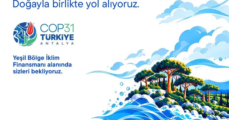 Türkiye İş Bankası COP31’de! İklim Destekçisi olarak yerini alıyor