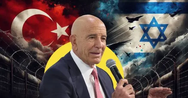 ABD nin Ankara Büyükelçisi Barrack: İsrail Türkiye ile çatışmaya girmeyecek kadar akıllı