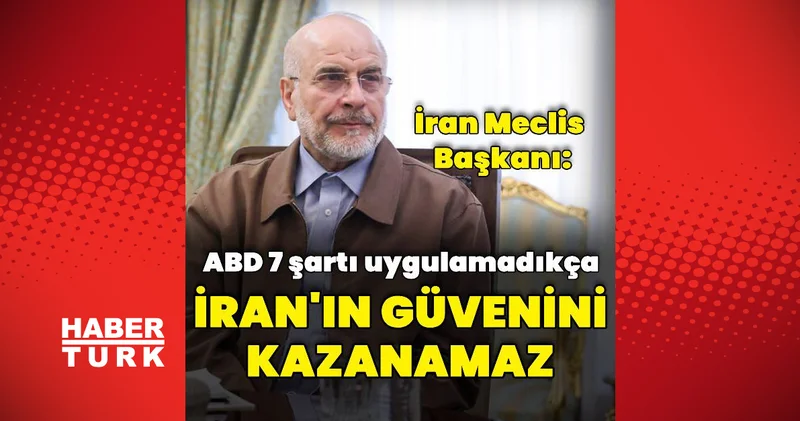 “ABD 7 şartı uygulamadıkça İran ın güvenini kazanamaz” Dış Haberler