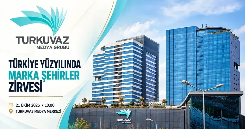 Turkuvaz Medya da Türkiye Yüzyılında Marka Şehirler Zirvesi”