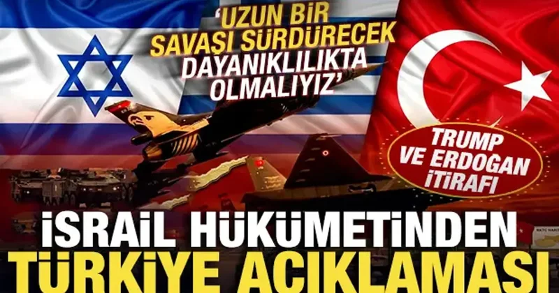 İsrail hükümetinden son dakika Türkiye açıklaması! Trump ve Erdoğan itirafı