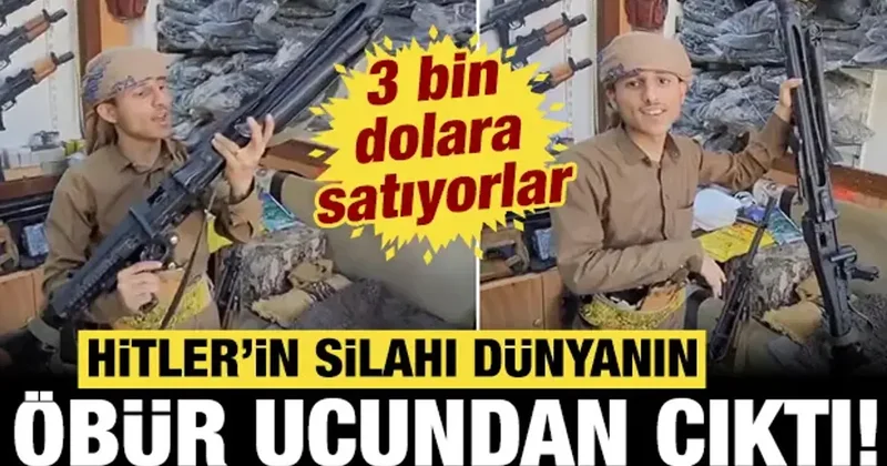 Hitler in silahı dünyanın bir ucundan çıktı: 3 bin dolara satıyorlar!