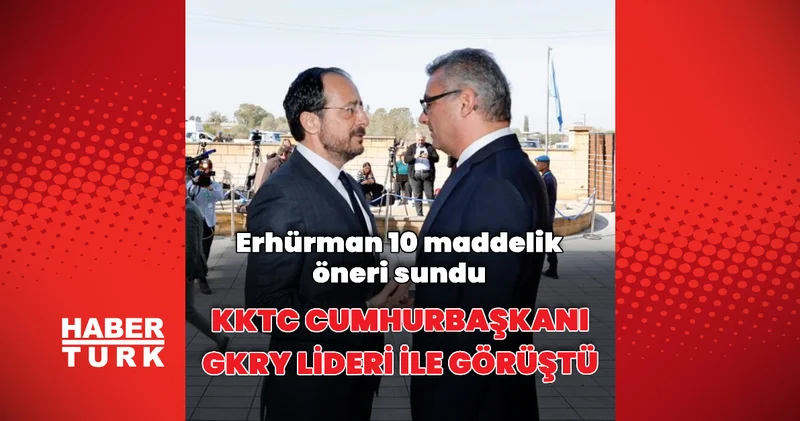 Erhürman, GKRY Lideri ile görüştü Dış Haberler