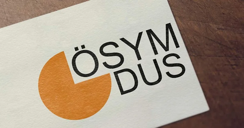 Son dakika DUS sınavı 2 defa yapılacak