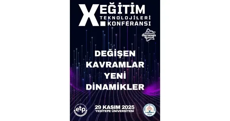 TÖZOK ETP 10. Eğitim Teknolojileri Konferansı’ 29 Kasım’da İstanbul’da