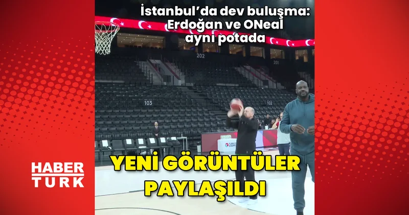 İstanbul’da dev buluşma: Erdoğan ve Shaq Aynı potada! Yeni görüntüler paylaşıldı