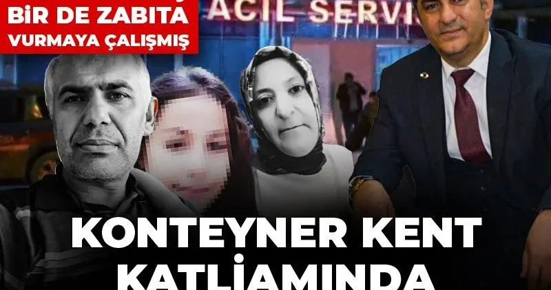 Konteyner kentteki katliamında şoke eden detaylar! Katil belediyede müdürmüş bir de zabıta vurmaya çalışmış