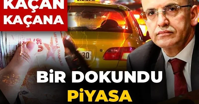 Mehmet Şimşek bir dokundu piyasa allak bullak oldu: Taksiden kaçan kaçana