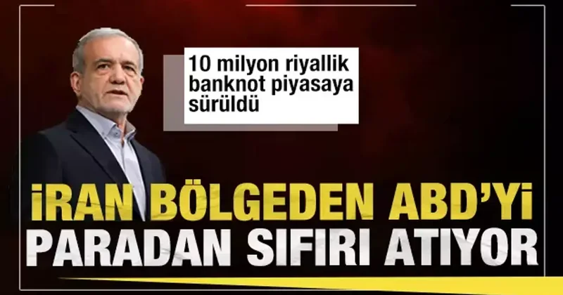 İran’da 10 milyon riyallik dev banknot tedavülde! Paradan sıfırlar atılıyor