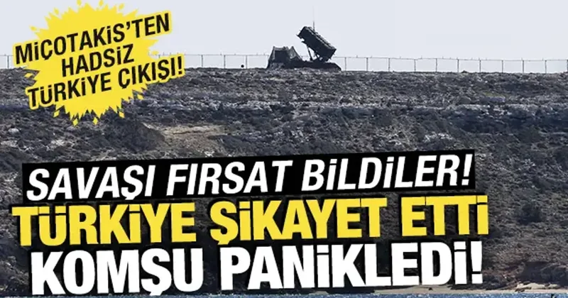 Savaşı fırsat bildiler! Yunanistan dan hadsiz Türkiye çıkışı