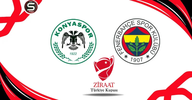 Canlı Konyaspor Fenerbahçe maçı canlı yayın (Ziraat Türkiye Kupası Çeyrek Final) Sözcü Gazetesi