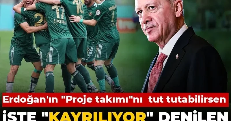 Erdoğan ın Proje takımı nı tut tutabilirsen: İşte Kayrılıyor denilen Erokspor mucizesi