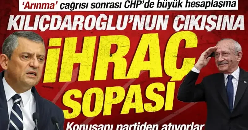 CHP de mutlak butlan krizi: Hasan Öztürkmen için ihraç talebi