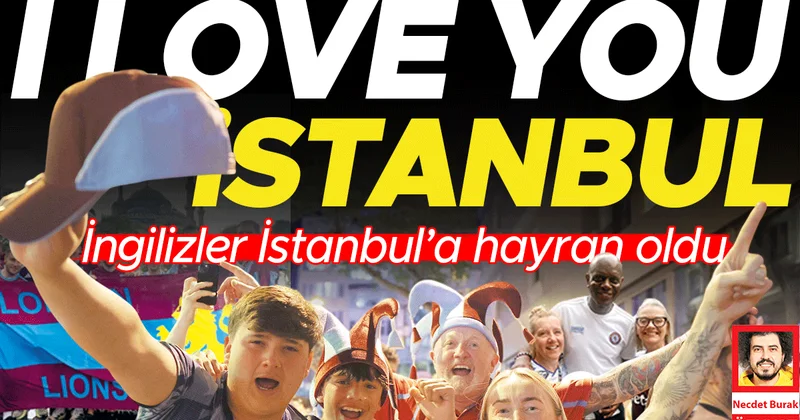Aston Villa taraftarları İstanbul’a aşık oldu