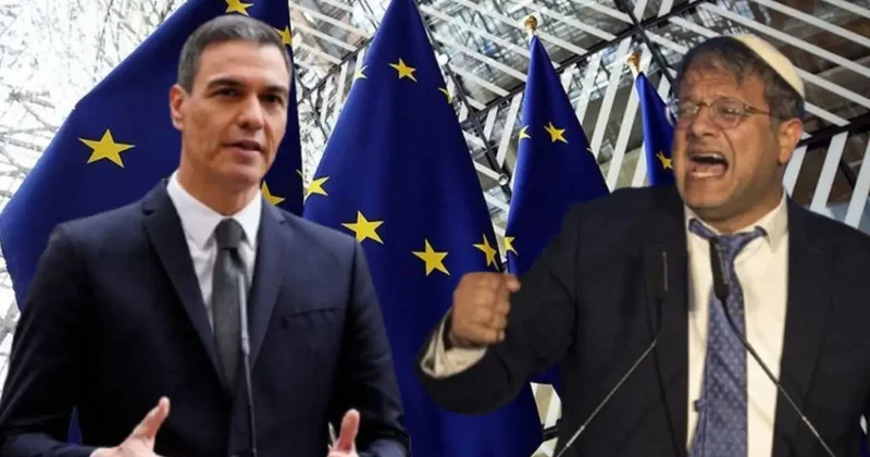 İspanya liderinden alkış alan hareket: İsrailli ırkçı bakan için AB ye çağrı