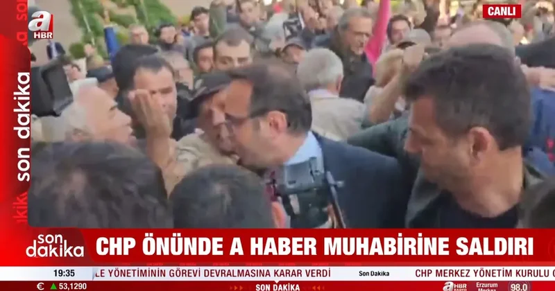 SON DAKİKA CHP Genel Merkezi önünde A Haber muhabirine çirkin saldırı!
