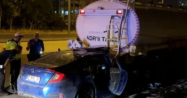 Adana da akaryakıt yüklü tankere çarpan otomobilin sürücüsü öldü VİDEO İZLE
