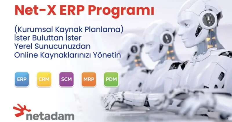 Dijitalleşen işletmeler için ERP programı artık bir tercih değil, zorunluluk