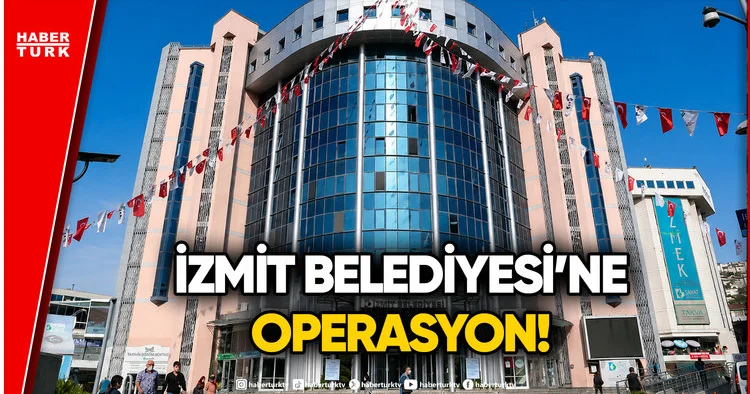SON DAKİKA: İzmit Belediyesi ne Operasyon Başkan Fatma Kaplan Hürriyet Gözaltında