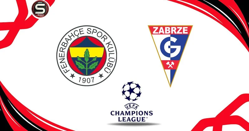 Fenerbahçe Gornik Zabrze (canlı) UEFA Şampiyonlar Ligi 2. eleme turu maçı Sözcü Gazetesi