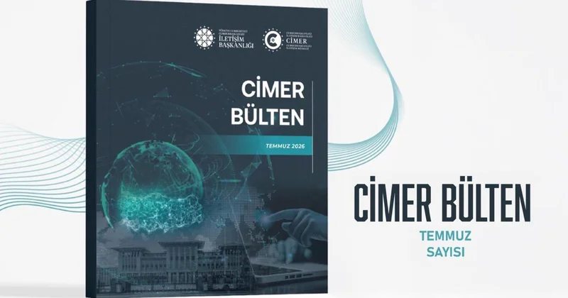 CİMER Bülten in temmuz sayısı yayınlandı