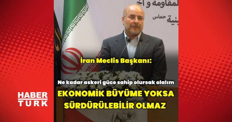 Muhammed Bakır Kalibaf tan ekonomi uyarısı Dış Haberler