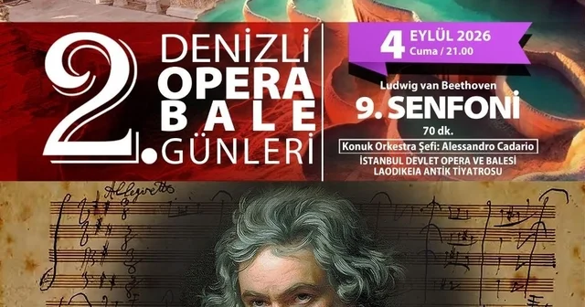 Laodikeia da, 2. Denizli Opera ve Bale Günleri ile sanat rüzgarı sürüyor Denizli Haberleri Habertürk Yerel Haberler