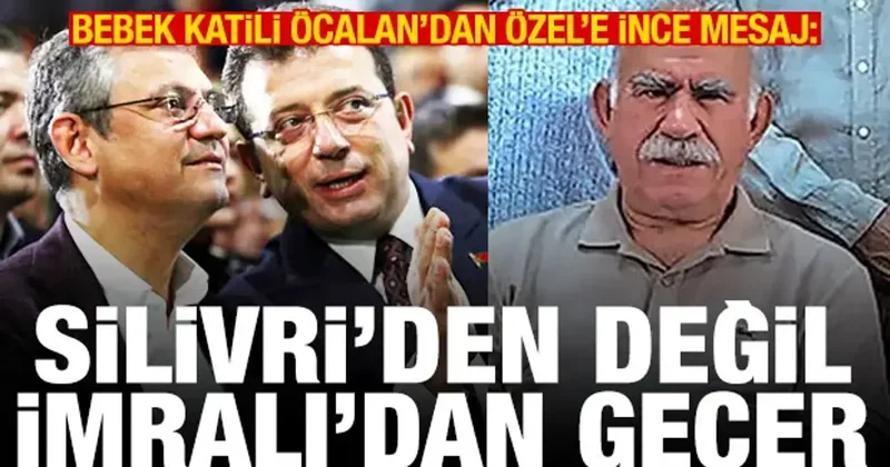 Teröristbaşı Öcalan dan Özel e ince mesaj: Silivri den değil, İmralı dan geçer