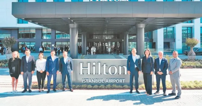 İGA’da Hilton hizmeti