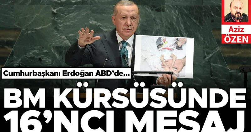 Erdoğan ABD’de: BM kürsüsünde 16’ncı mesaj