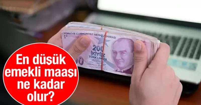 En düşük emekli maaşı ne kadar olacak 2026?