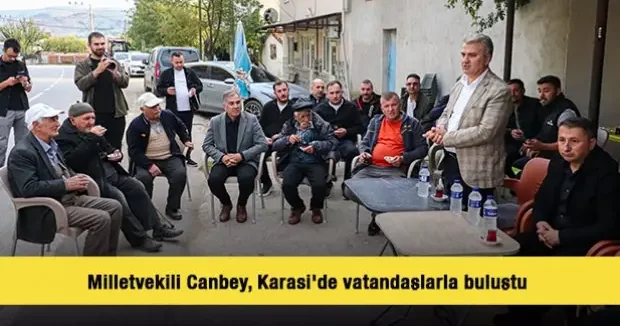 Balıkesir haberleri Milletvekili Canbey, Karasi de vatandaşlarla buluştu 21 Ekim 2025