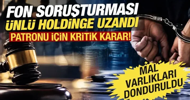 4 şirkete inceleme! Fon soruşturmasında 31 yeni gözaltı: Ünlü holding için kritik karar