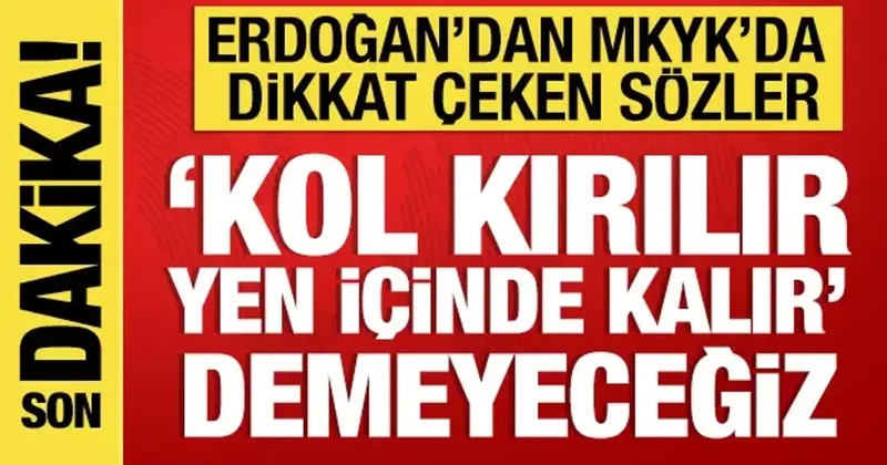 Cumhurbaşkanı Erdoğan ın AK Parti MKYK daki sözleri dikkat çekti