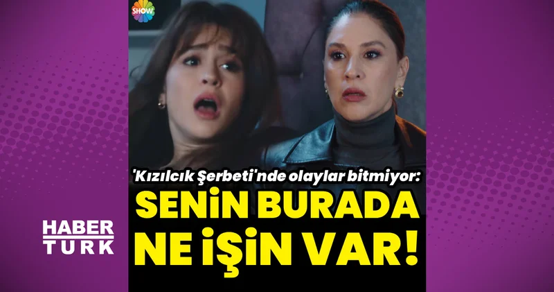 Kızılcık Şerbeti nin yeni bölümünden ikinci tanıtım yayınlandı